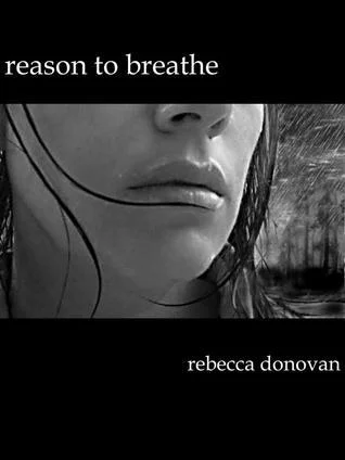 Featured image for Zusammenfassung von "Reason to Breathe" von Rebecca Donovan