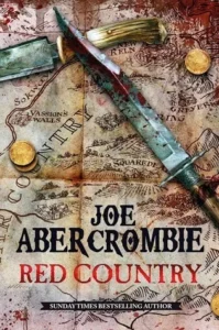 Featured image for Zusammenfassung von 'Red Country' von Joe Abercrombie