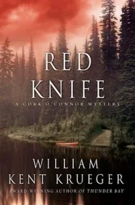 Featured image for Zusammenfassung von "Red Knife" von William Kent Krueger
