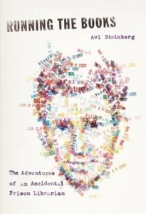 Featured image for Zusammenfassung von 'Running the Books: The Adventures of an Accidental Prison Librarian' von Avi Steinberg
