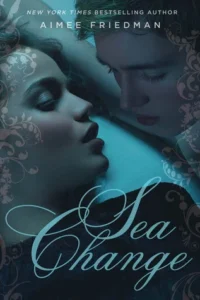 Featured image for Zusammenfassung von „Sea Change“ von Aimee Friedman