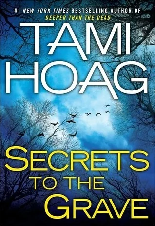 Featured image for Zusammenfassung von 'Secrets to the Grave' von Tami Hoag