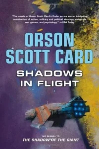 Featured image for Zusammenfassung von „Shadows in Flight“ von Orson Scott Card