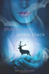 Featured image for Zusammenfassung von 'Shadowspell' von Jenna Black