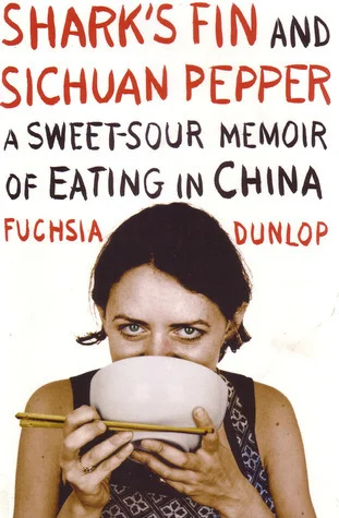 Featured image for Zusammenfassung von 'Shark’s Fin and Sichuan Pepper' von Fuchsia Dunlop
