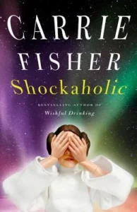 Featured image for Zusammenfassung von „Shockaholic“ von Carrie Fisher
