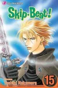 Featured image for Zusammenfassung von 'Skip Beat!, Band 15' von Yoshiki Nakamura