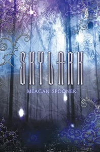 Featured image for Zusammenfassung von "Skylark" von Meagan Spooner