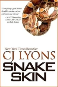 Featured image for Zusammenfassung von 'Snake Skin' von C.J. Lyons
