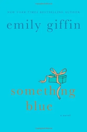 Featured image for Zusammenfassung von 'Something Blue' von Emily Giffin