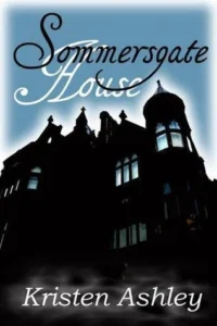 Featured image for Zusammenfassung von 'Sommersgate House' von Kristen Ashley