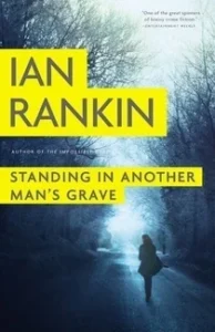 Featured image for Zusammenfassung von 'In einem anderen Manns Grab' von Ian Rankin