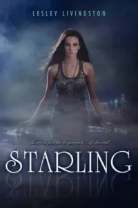 Featured image for Zusammenfassung von 'Starling' von Lesley Livingston