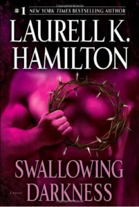 Featured image for Zusammenfassung von 'Swallowing Darkness' von Laurell K. Hamilton