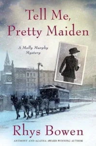 Featured image for Zusammenfassung von „Tell Me, Pretty Maiden“ von Rhys Bowen
