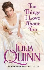 Featured image for Zusammenfassung von 'Ten Dinge, die ich an dir liebe' von Julia Quinn