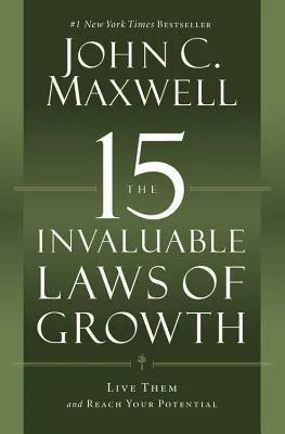 Featured image for Zusammenfassung von „Die 15 unverzichtbaren Gesetze des Wachstums“ von John C. Maxwell