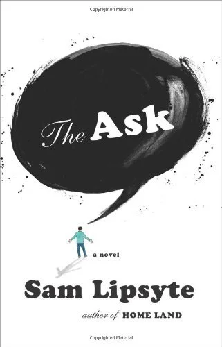 Featured image for Zusammenfassung von 'The Ask' von Sam Lipsyte
