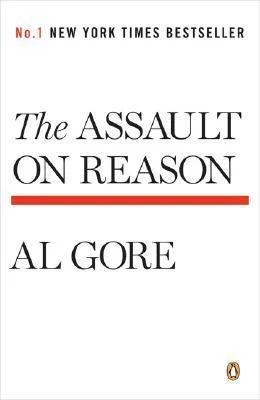 Featured image for Zusammenfassung von 'Der Angriff auf die Vernunft' von Al Gore