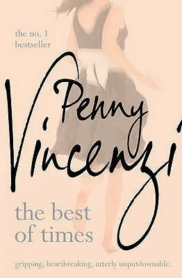 Featured image for Zusammenfassung von 'The Best of Times' von Penny Vincenzi