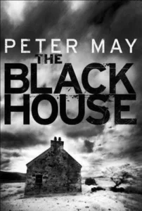 Featured image for Zusammenfassung von 'Das schwarze Haus' von Peter May