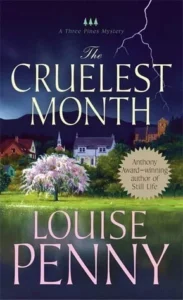 Featured image for Zusammenfassung von „Der grausamste Monat“ von Louise Penny