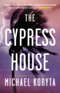 Featured image for Zusammenfassung von 'The Cypress House' von Michael Koryta