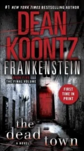 Featured image for Zusammenfassung von 'Frankenstein: Die Tote Stadt' von Dean Koontz