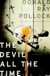 Featured image for Zusammenfassung von 'Devil All the Time' von Donald Ray Pollock