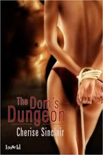 Featured image for Zusammenfassung von 'The Dom's Dungeon' von Cherise Sinclair