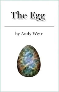 Featured image for Zusammenfassung von 'Das Ei' von Andy Weir