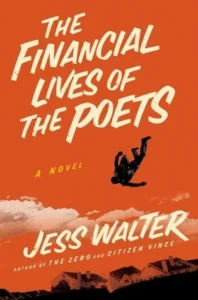 Featured image for Zusammenfassung von 'Die finanziellen Leben der Poeten' von Jess Walter