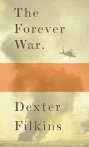 Featured image for Zusammenfassung von 'The Forever War' von Dexter Filkins