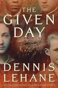 Featured image for Zusammenfassung von 'The Given Day' von Dennis Lehane