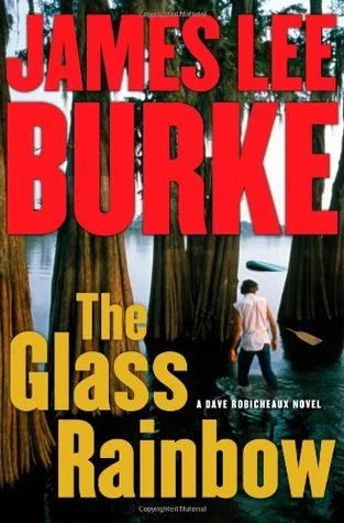 Featured image for Zusammenfassung von 'Der Glasregenbogen' von James Lee Burke