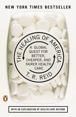Featured image for Zusammenfassung von "The Healing of America" von T.R. Reid