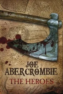 Featured image for Zusammenfassung von 'Die Helden' von Joe Abercrombie