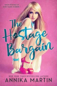 Featured image for Zusammenfassung von 'The Hostage Bargain' von Annika Martin