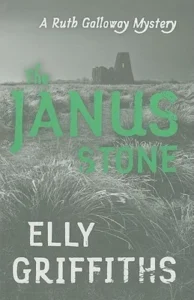Featured image for Zusammenfassung von 'Der Janusstein' von Elly Griffiths