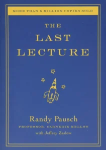 Featured image for "Zusammenfassung von 'Die letzte Lecture' von Randy Pausch"