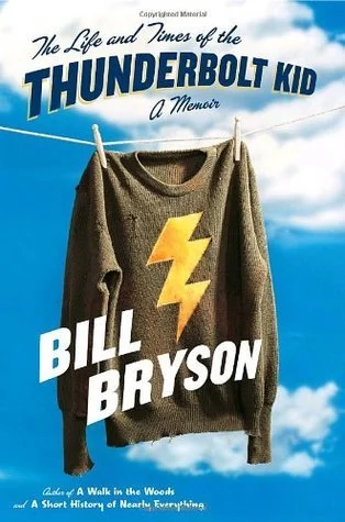 Featured image for Zusammenfassung von 'Das Leben und die Zeiten des Thunderbolt Kid' von Bill Bryson