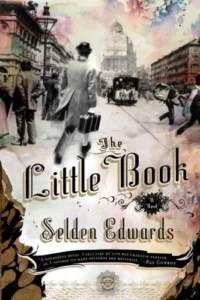 Featured image for Zusammenfassung von 'Das kleine Buch' von Selden Edwards