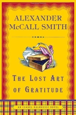 Featured image for Zusammenfassung von 'Die verlorene Kunst der Dankbarkeit' von Alexander McCall Smith