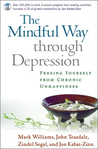 Featured image for Zusammenfassung von 'Der achtsame Weg durch Depression' von J. Mark G. Williams, John D. Teasdale, Zindel V. Segal