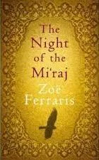 Featured image for Zusammenfassung von 'Die Nacht der Mi'raj' von Zoë Ferraris