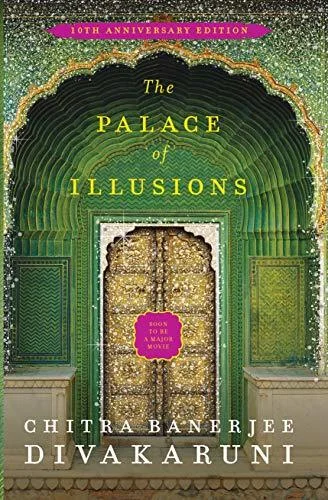 Featured image for Zusammenfassung von 'Der Palast der Illusionen' von Chitra Banerjee Divakaruni
