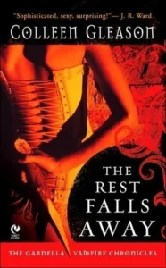 Featured image for Zusammenfassung von 'The Rest Falls Away' von Colleen Gleason