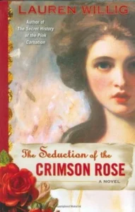 Featured image for Zusammenfassung von "Die Verführung der purpurroten Rose" von Lauren Willig