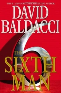 Featured image for Zusammenfassung von „Der sechste Mann“ von David Baldacci