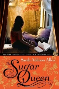 Featured image for Zusammenfassung von 'Die Zuckerkönigin' von Sarah Addison Allen